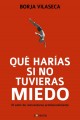 Que-harias-si-no-tuvieras-miedo