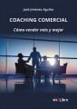 Coaching Comercial. Cómo vender más y mejor