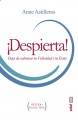 Despierta-Deja-de-sabotear-tu-felicidad-y-tu-exito
